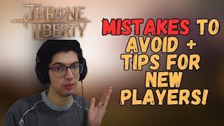 Throne And Liberty Mistakes To Avoid In OBT + Tips