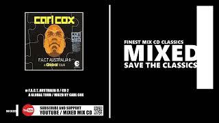 F.A.C.T. Australia II  A Global Tour  CD 2  Mixed by Carl Cox MIX CD 2003