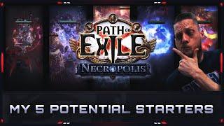 PATH OF EXILE  3.24 – MY 5 POTENTIAL LEAGUE STARTERS FOR NECROPOLIS LEAGUE