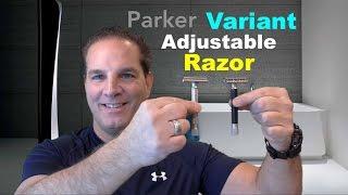 Parker Variant Adjustable Razor Review and Shave