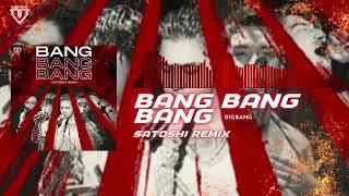 BIGBANG - BANG BANG BANG SATOSHI Remix Hard Dance