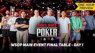 WSOP Main Event Final Table Day 1 1-Hour Preview