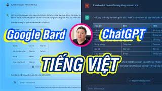 Cách dùng Google Bard tiếng Việt so sánh với ChatGPT hai con AI đấu nhau