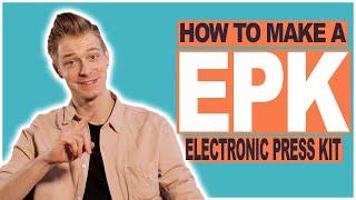 How To Make an EPK  Electronic Press Kit Tutorial and Why You Need One