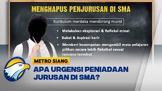 Jurusan IPA & IPS & BAHASA Dihapus Urgensinya Apa? Metro Siang