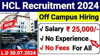 HCL RECRUITMENT 2024 TAMIL HCL OFF CAMPUS HIRING 2024 HCL JOB VACANCY 2024 TAMIL TN IT JOBS 2024