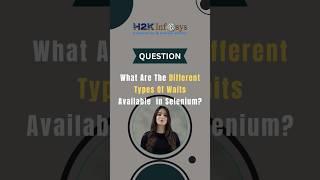 What Are the Different Types Of Waits Available in Selenium  Selenium Interview Questions