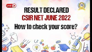 CSIR NET JUNE 2022 Result - How to check your Score?