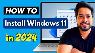 How To Install Windows 11 New Method 2024