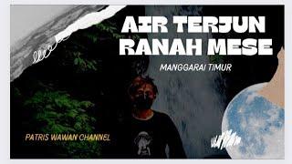 Air_Terjun_Ranah_Mese  Manggarai timur