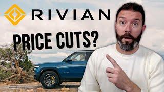 Rivians Price Cuts Are a Slippery Slope