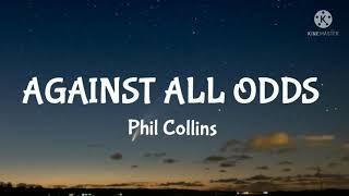 Against All Odds-Phil Collins Lyrics