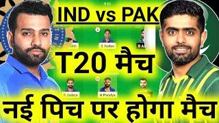 IND  vs PAK Dream11 Prediction  Dream11 Team Of Today Match  PAK vs IND Dream11 Prediction