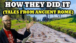 How Ancient Romans Made Perfectly Straight & Durable Roads Concrete Better Than Ours & Much More