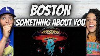 LOVED IT FIRST TIME HEARING Boston -  Something About You REACTION