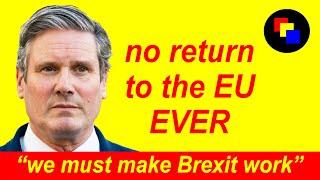 Starmer Stubbornly Sticks to Disastrous Brexit