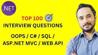 Top 100  C# .NET Web API SQL Interview Questions