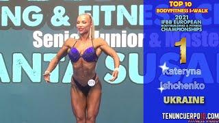 Top 10 Bodyfitness I-Walk. IFBB European Championships 2021