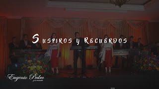 Álbum Eugenio Pedro 2024 - Suspiros y Recuerdos Demo