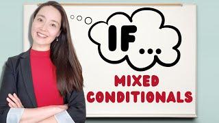 if...MIXED CONDITIONALS  advanced English grammar