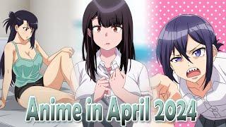 Anime in this month April 2024