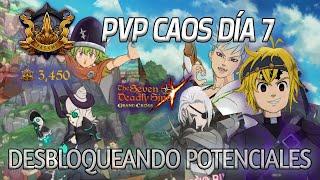 ¡PVP CAOS DÍA #7 ¡LA RECTA FINAL ¡SACANDO EL PODER DE CADA EQUIPO 7DS GRAND CROSS