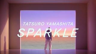 山下達郎「SPARKLE」Music Video 2023