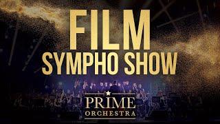 Prime Orchestra - Film Sympho Show