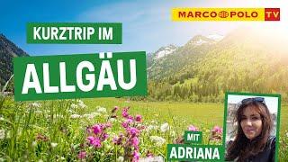 Natur pur - Kurztrip ALLGÄU