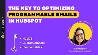 Custom objects HudDB and user variables The keys to optimizing programmable emails in HubSpot