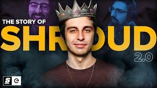 The Story of Shroud 2.0 The King of Twitch