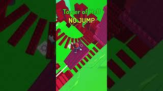 Tower of Hell NO JUMP Speedrun 