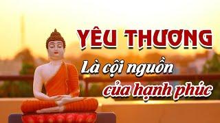 QUAN NIỆM CUỘC SỐNG - Yêu Thương Là Ngọn Nguồn Của Hơi Ấm Của Sống I TỊNH TÂM