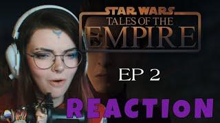 Tales of the Empire Ep2 The Path of Anger - REACTION