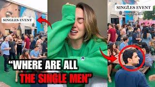 Men REFUSE To ATTEND Singles Events & Women Are FURIOUS