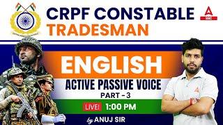 CRPF Constable Tradesman Class  English by Anuj Sir  Active Passive Voice Part 3