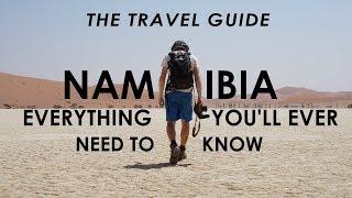 EVERYTHING YOU NEED TO KNOW TO VISIT NAMIBIA  Travel Guide