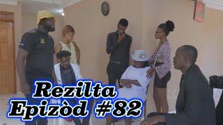 Rezilta Episode #82 •Dema-Ton Tine-Mia-Lala-Tibouksen-Stella-Deblozay-Steeve-Kedji-Sisi-Paga