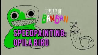 I Drew Opila Bird from Garten of BanBan  HES THE BIGGEST BIRD