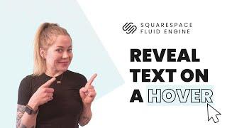 Reveal Text on Hover in Squarespace  Squarespace Tutorial - Fluid Engine Hover Effects