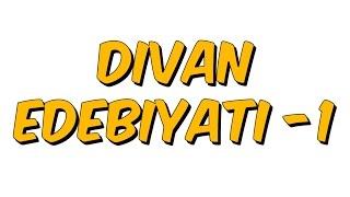 10dk da DİVAN EDEBİYATI -1