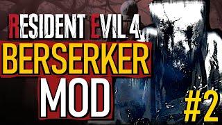 DO NOT PLAY THIS - RESIDENT EVIL 4 BERSERKER MOD Part 2