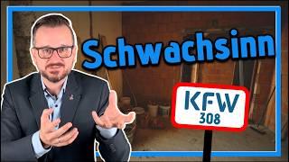 Die neue Förderung KFW 308 wird scheitern