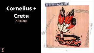 Cornelius + Cretu - Alcatraz Audio