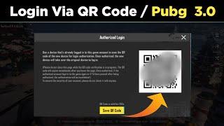 Authorized Login  Login Via QR Code  Pubg Mobile