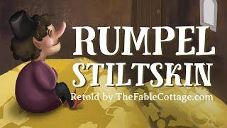 Rumpelstiltskin - UK English accent TheFableCottage.com