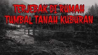 Cerita Horor 61  RUMAH TUMBAL TANAH KUBURAN - LEMAH LAYAT 100 POCONG  Podcast Horror Story