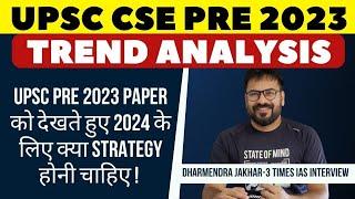 UPSC CSE Pre 2023 Questions Paper analysis  UPSC PRE 2023 Trend analysis for UPSC CSE 2024