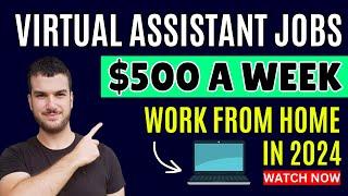 Virtual Assistant Jobs From Home - Earn $500 Per Week - Remote Work From Home Jobs