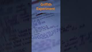 GRIFFITH EXPERIMENT  transforming principle 